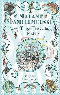 Obrázok produktu pre Madame Pamplemousse and the Time-Travelling Cafe