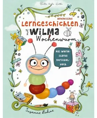 Obrázok produktu pre Lerngeschichten mit Wilma Wochenwurm - Das wurmstarke Vorschulbuch