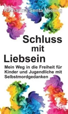 Produktbild von Schluss mit Liebsein