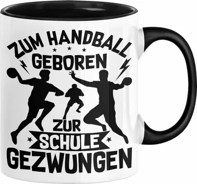 Produktbild von Handball Geschenk Tasse Geschenkidee Handball-Spieler Handballspielerin Mädchen Jungs Kaffee-Becher Zum Handball Geboren Zur Schule Gezwungen (Schwarz)
