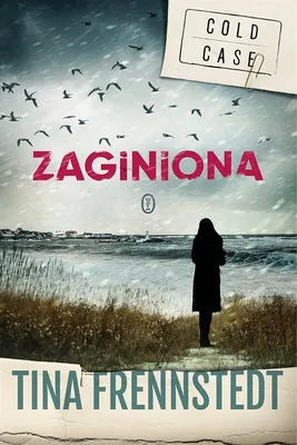 Produktbild von Zaginiona Tina Frennstedt powieść kryminalna Elżbieta Frątczak-Nawotny