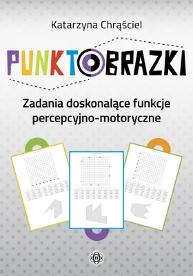 Produktbild von Punktobrazki - Materiały Edukacyjne i Ćwiczenia Percepcyjno-Motoryczne
