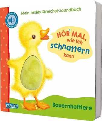 Produktbild von Hör mal, wie ich schnattern kann (Mein erstes Streichel-Soundbuch 1)