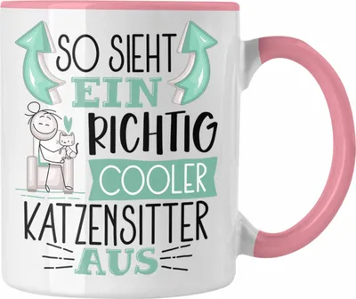 Produktbild von Trendation - Katzensitter Tasse So Sieht Ein Richtig Cooler Katzensitter Aus Geschenk Lustiger Spruch Geschenkidee (Rosa)