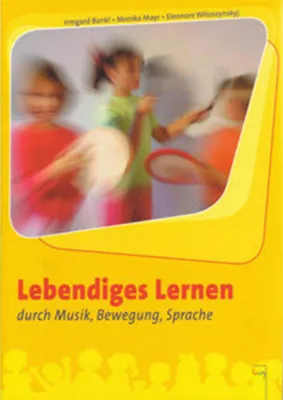 Obrázok produktu pre Lebendiges Lernen durch Musik, Bewegung, Sprache