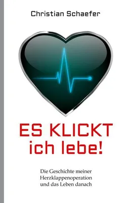 Produktbild von Es klickt, ich lebe!