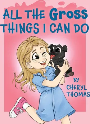 Produktbild von All the Gross Things I Can Do