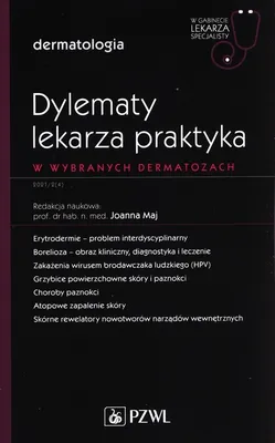 Zdjęcie produktu dla Dylematy lekarza praktyka w wybranych dermatozach