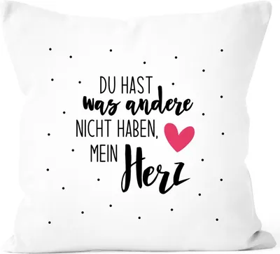 Produktbild von Kissen-Bezug Liebe Du hast was andere nicht haben Mein Herz Geschenk Valentinstag Jahrestag SpecialMe® weiß 40cm x 40cm