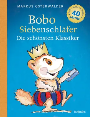 Produktbild von Bobo Siebenschläfer: Die schönsten Klassiker