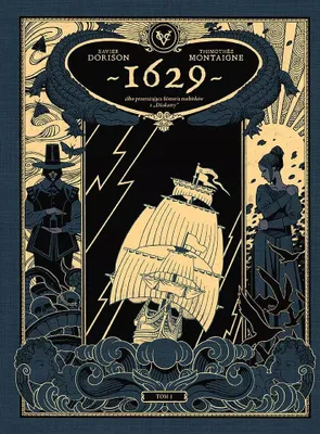 Image de 1629 albo przerażająca historia rozbitków..
