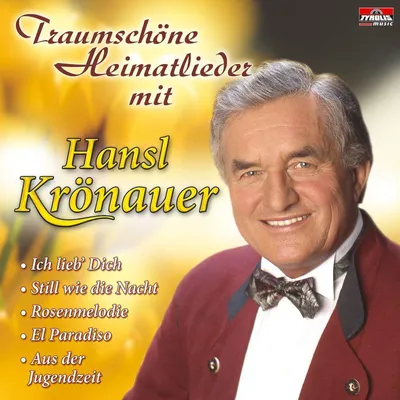 Obrázek produktu pro Hansl Krönauer: Traumschöne Heimatlieder - Tyrolis CD 352214 - (AudioCDs / Unterhaltung)