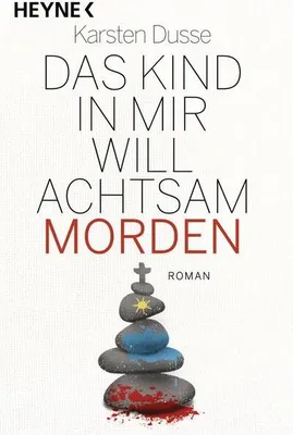 Image de Das Kind in mir will achtsam morden