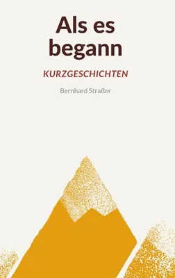 Produktbild von Als es begann - Kurzgeschichten