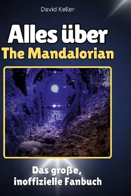 Produktbild von Alles über The Mandalorian