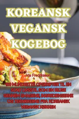 Produktbild von Koreansk Vegansk Kogebog