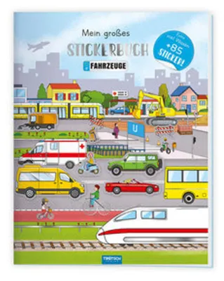 Image de TRÖTSCH - Stickerbuch Mein großes Stickerbuch Fahrzeuge