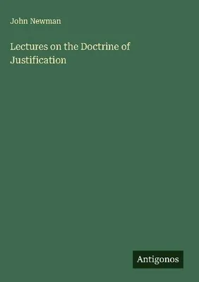 Produktbild von Lectures on the Doctrine of Justification