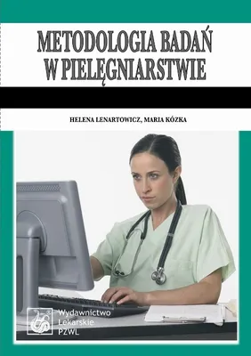 Zdjęcie produktu dla Metodologia badań w pielęgniarstwie podręcznik dla studentów i nauczycieli