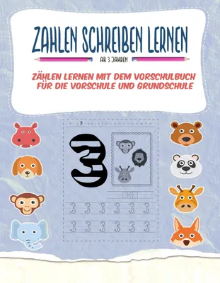 Produktbild von Zahlen schreiben lernen - Zählen lernen mit dem Vorschulbuch für die Vorschule und Grundschule