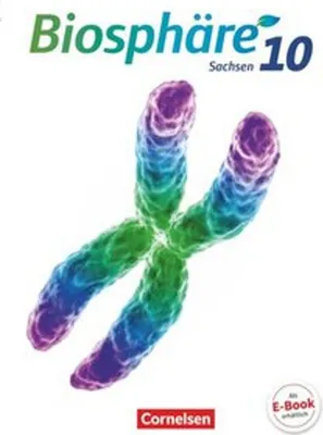Obrázek produktu pro Biosphäre Sekundarstufe I 10. Schuljahr - Gymnasium Sachsen - Schülerbuch