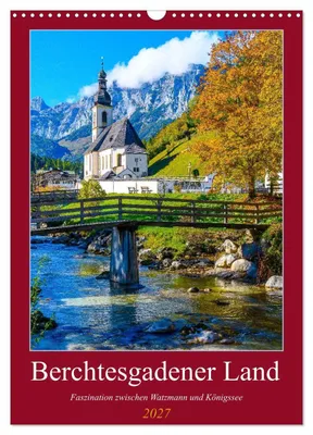 Produktbild von Berchtesgadener Land - Faszination zwischen Watzmann und Königssee (Wandkalender 2027 DIN A3 hoch), CALVENDO Monatskalender
