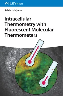 Produktbild von Intracellular Thermometry with Fluorescent Molecular Thermometers