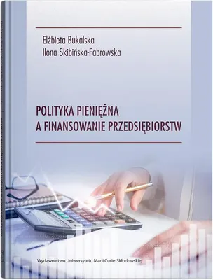 Immagine prodotto di Polityka pieniężna a finansowanie przedsiębiorstw (Buch auf Polnisch)