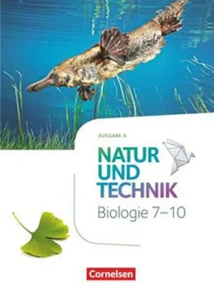 Produktbild von Natur und Technik - Biologie 7.-10. Schuljahr - Neubearbeitung - Ausgabe A - Schülerbuch
