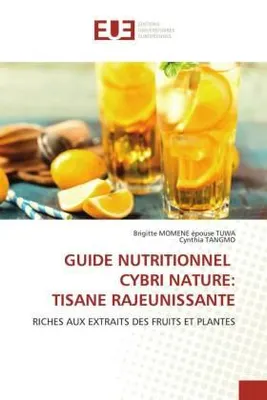 Produktbild von Guide Nutritionnel Cybri Nature: Tisane Rajeunissante