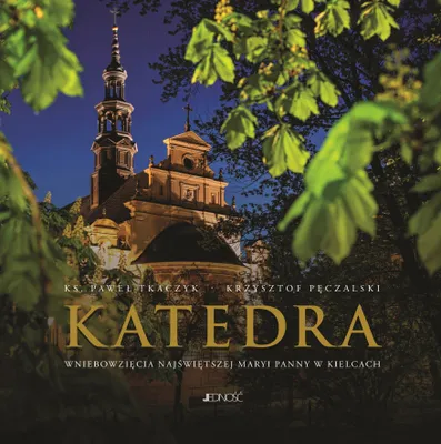 Obrázok produktu pre Katedra w Kielcach - Książka o architekturze