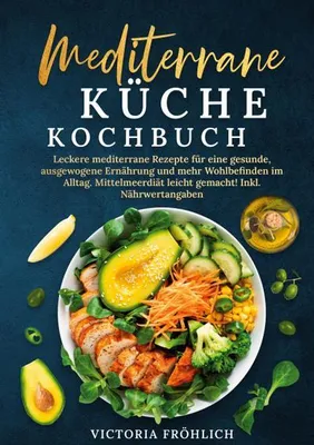 Produktbild von Mediterrane Küche Kochbuch
