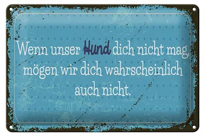 Produktbild von Blechschild Spruch 12x18 cm Unser Hund dich nicht Schild