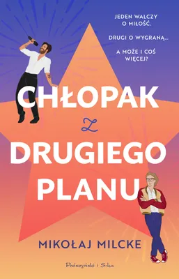 Immagine prodotto di Chłopak z drugiego planu - powieść Mikołaja Milcke