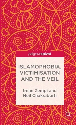 Zdjęcie produktu dla Islamophobia, Victimisation and the Veil