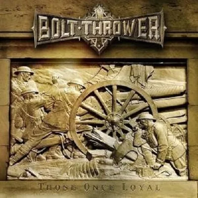 Produktbild von Bolt Thrower-Those once loyal