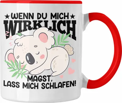 Produktbild von Trendation - Wenn Du Mich Magst Lass Mich Schlafen Tasse Koala Geschenkidee Sprüche für Jugendliche Mädchen (Rot)