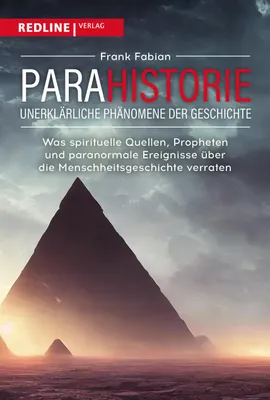 Produktbild von Parahistorie - unerklärliche Phänomene der Geschichte