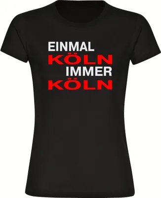 Produktbild von multifanshop Damen T-Shirt - Köln - Einmal Immer, schwarz, Größe S
