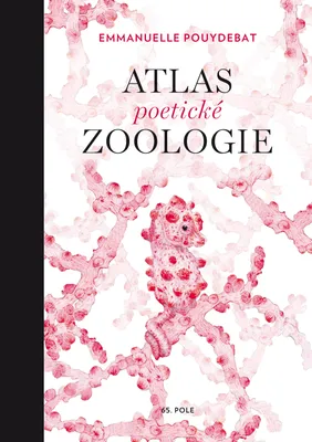 Immagine prodotto di Atlas poetické zoologie (Pouydebat Emmanuelle)