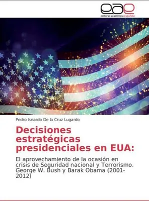 Produktbild von Decisiones estratégicas presidenciales en EUA: