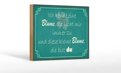 Produktbild von Holzschild Spruch 18x12cm ich kenne eine Blume die bist du