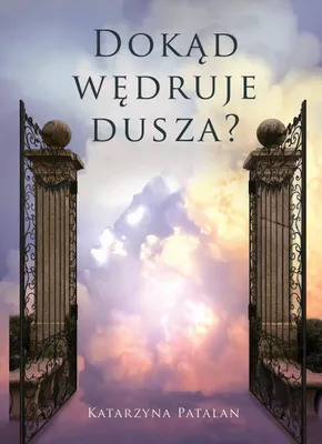 Obrázok produktu pre Dokąd wędruje dusza