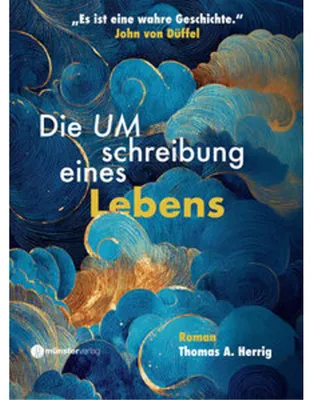 Produktbild von Die Umschreibung eines Lebens