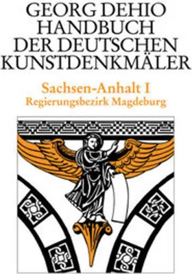 Obrázek produktu pro Sachsen-Anhalt 1. Bezirk Magdeburg. Handbuch der Deutschen Kunstdenkmäler