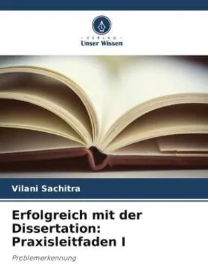 Produktbild von Erfolgreich mit der Dissertation: Praxisleitfaden I