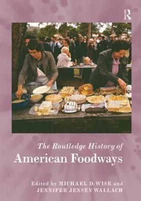 Produktbild von The Routledge History of American Foodways