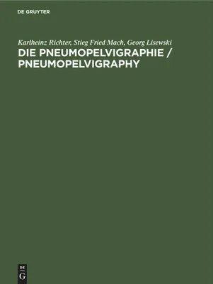 Produktbild von Die Pneumopelvigraphie / Pneumopelvigraphy
