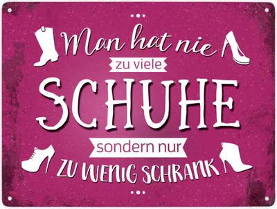Produktbild von Man hat nie zu viele Schuhe, sondern nur zu wenig Schrank Metallschild XXL