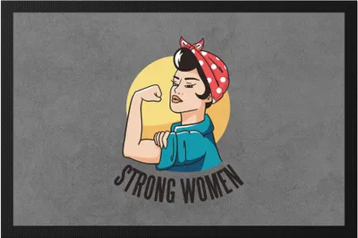 Produktbild von Strong Women Fußmatte Spruch Motiv Geschenk für Superheldinnen Frauenpower Frauentag Feminismus